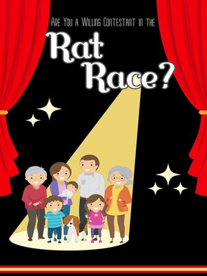 cover image of Are You a Willing Contestant in the Rat Race?